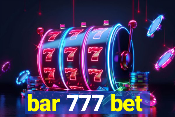 bar 777 bet